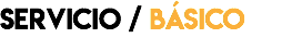 servicio / básico