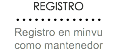 REGISTRO • • • • • • • • • • • • • • Registro en minvu como mantenedor